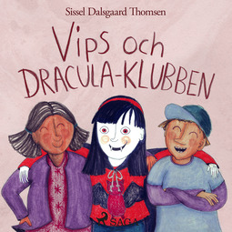 Thomsen, Sissel Dalsgaard - Vips och Dracula-klubben, audiobook