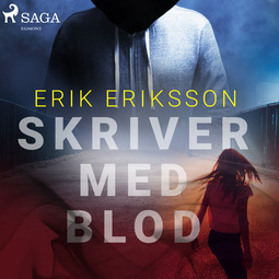 Eriksson, Erik - Skriver med blod, audiobook