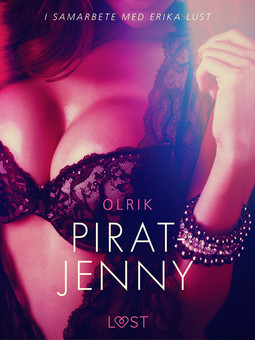 Olrik - Pirat-Jenny - erotisk novell, ebook