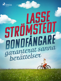 Strömstedt, Lasse - Bondfångare - garanterat sanna berättelser, ebook