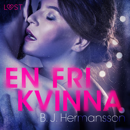 Hermansson, B. J. - En fri kvinna, audiobook