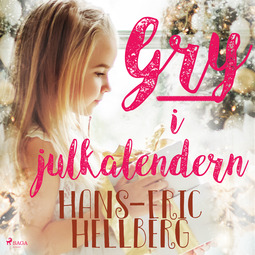 Hellberg, Hans-Eric - Gry i Julkalendern, audiobook