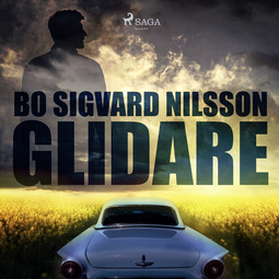 Nilsson, Bo Sigvard - Glidare, audiobook