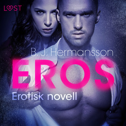 Hermansson, B. J. - Eros - erotisk novell, äänikirja