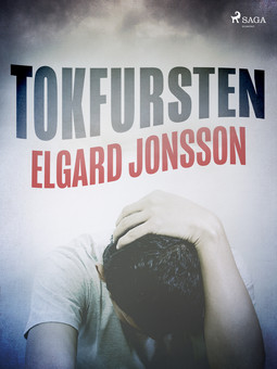 Jonsson, Elgard - Tokfursten, e-kirja