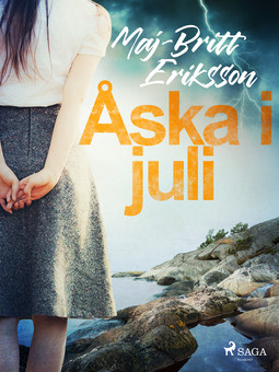 Eriksson, Maj-Britt - Åska i juli, ebook