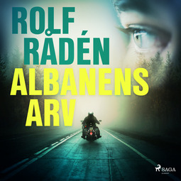 Rådén, Rolf - Albanens arv, audiobook