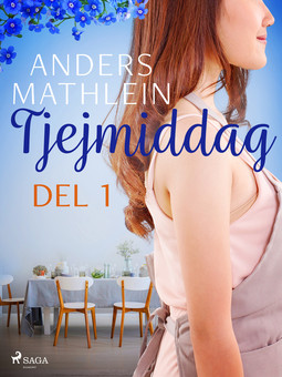 Mathlein, Anders - Tjejmiddag del 1, ebook