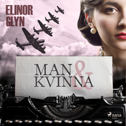 Glyn, Elinor - Man och kvinna, audiobook