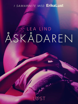 Lind, Lea - Åskådaren - erotisk novell, ebook