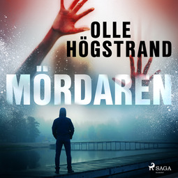 Högstrand, Olle - Mördaren, audiobook