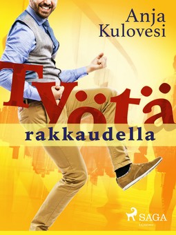 Kulovesi, Anja - Työtä rakkaudella, ebook