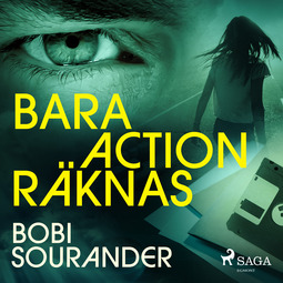 Sourander, Bobi - Bara action räknas, audiobook