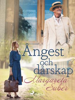 Suber, Margareta - Ångest och dårskap, ebook