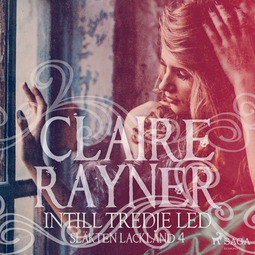 Rayner, Claire - Intill tredje led, audiobook