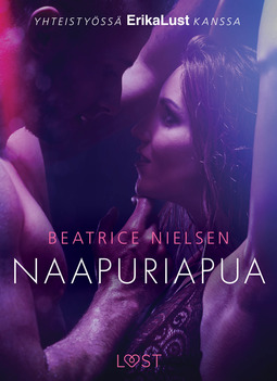Nielsen, Beatrice - Naapuriapua: Eroottinen novelli, ebook