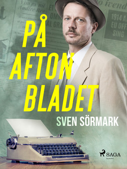 Sörmark, Sven - På Aftonbladet, ebook