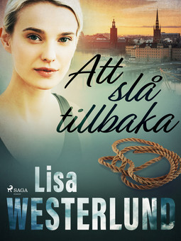 Westerlund, Lisa - Att slå tillbaka, ebook