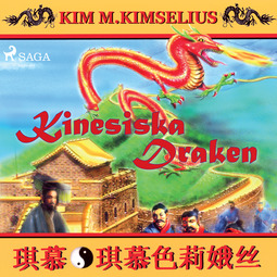 Kimselius, Kim M. - Kinesiska draken, audiobook