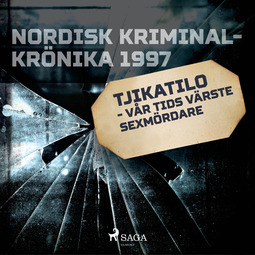 työryhmä, Kustantajan - Tjikatilo - vår tids värste sexmördare, audiobook