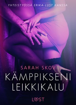 Skov, Sarah - Kämppikseni leikkikalu - eroottinen novelli, e-bok