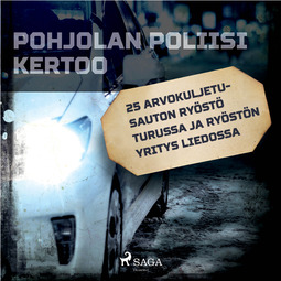 Mäkinen, Jarmo - 25 Arvokuljetusauton ryöstö Turussa ja ryöstön yritys Liedossa, äänikirja