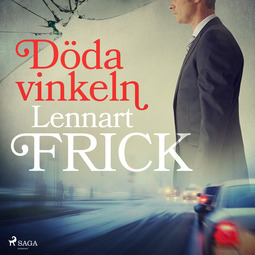 Frick, Lennart - Döda vinkeln, audiobook