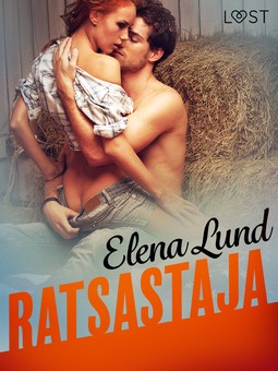 Lund, Elena - Ratsastaja - eroottinen novelli, ebook