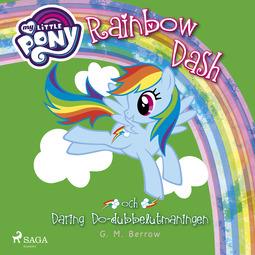 Berrow, G.M. - Rainbow Dash och Daring Do-dubbelutmaningen, audiobook