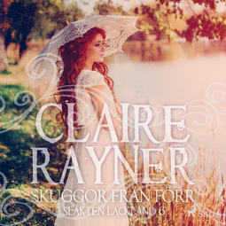 Rayner, Claire - Skuggor från förr, audiobook