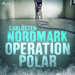 Nordmark, Carlösten - Operation Polar, audiobook