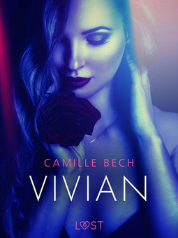 Bech, Camille - Vivian - erotisk novell, e-bok