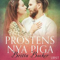 Bocker, Britta - Prostens nya piga - erotisk novell, äänikirja
