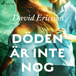 Ericsson, David - Döden är inte nog, äänikirja