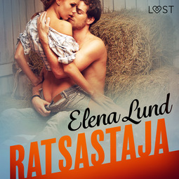 Lund, Elena - Ratsastaja - eroottinen novelli, äänikirja