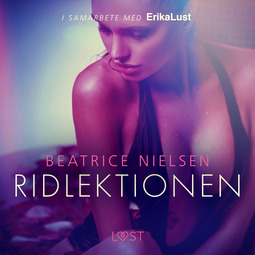 Nielsen, Beatrice - Ridlektionen - erotisk novell, audiobook