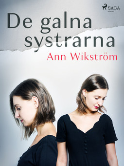 Wikström, Ann - De galna systrarna, e-bok
