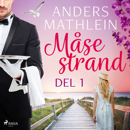 Mathlein, Anders - Måsestrand del 1, audiobook
