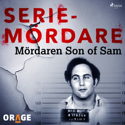 Orage, - - Mördaren Son of Sam, äänikirja