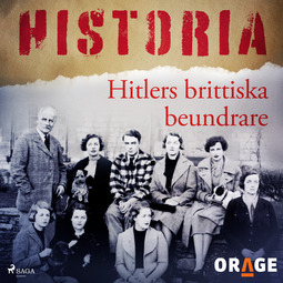 Orage, - - Hitlers brittiska beundrare, audiobook