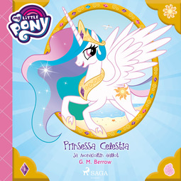 Berrow, G. M. - My Little Pony - Prinsessa Celestia ja Monacoltin aallot, audiobook