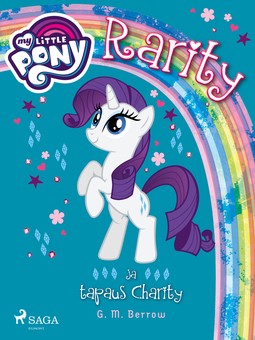 Berrow, G. M. - My Little Pony - Rarity ja tapaus Charity, ebook