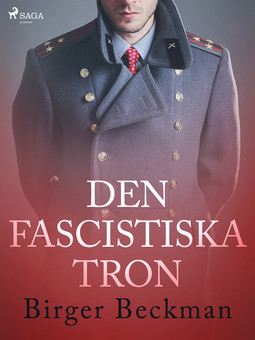 Beckman, Birger - Den fascistiska tron, ebook