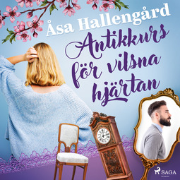 Hallengård, Åsa - Antikkurs för vilsna hjärtan, audiobook