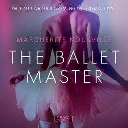 Nousville, Marguerite - The Ballet Master - Erotic Short Story, audiobook