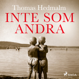 Hedmalm, Thomas - Inte som andra, audiobook