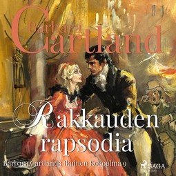 Cartland, Barbara - Rakkauden rapsodia, äänikirja