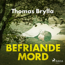 Brylla, Thomas - Befriande mord, audiobook