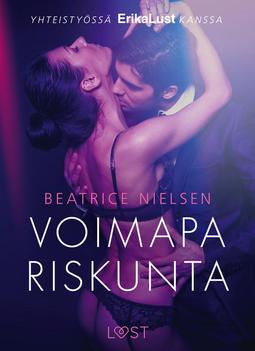 Nielsen, Beatrice - Voimapariskunta - eroottinen novelli, ebook