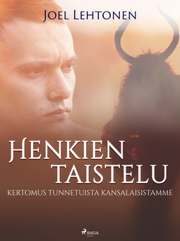 Lehtonen, Joel - Henkien taistelu: kertomus tunnetuista kansalaisistamme, ebook
